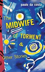 The Midwife of Torment & Other Stories, The, Volume 136