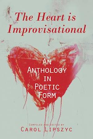 The Heart Is Improvisational, Volume 11