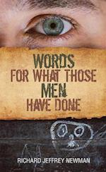 Words for What Those Men Have Done, Volume 250