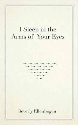 I Sleep in the Arms of Your Eyes, Volume 251