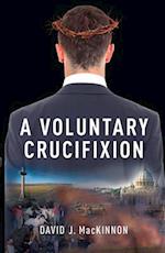 A Voluntary Crucifixion, Volume 153