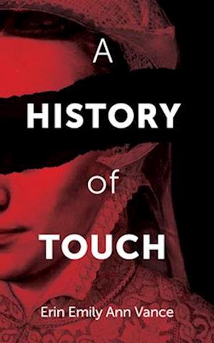 A History of Touch, 22