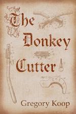 Donkey Cutter