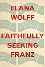 Faithfully Seeking Franz