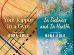 In Sickness and In Health / Yom Kippur in a Gym