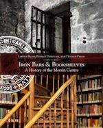 Iron Bars and Bookshelves