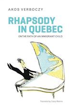 Rhapsody in Quebec