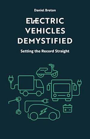 Electric Vehicles Demystified