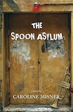 The Spoon Asylum