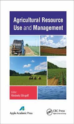 Agricultural Resource Use and Management