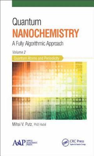 Quantum Nanochemistry, Volume Two