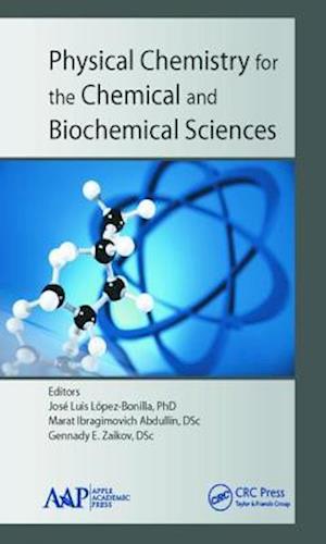 Physical Chemistry for the Chemical and Biochemical Sciences