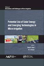 Potential Use of Solar Energy and Emerging Technologies in Micro Irrigation