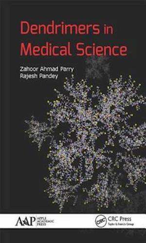 Dendrimers in Medical Science