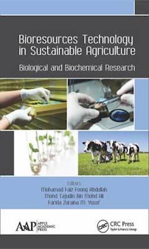 Bioresources Technology in Sustainable Agriculture