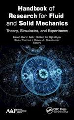 Handbook of Research for Fluid and Solid Mechanics