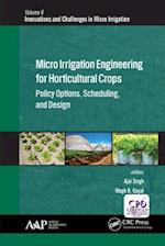 Micro Irrigation Engineering for Horticultural Crops