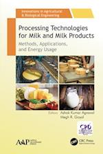 Processing Technologies for Milk and Milk Products