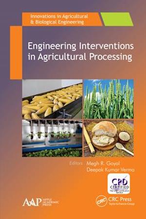 Engineering Interventions in Agricultural Processing