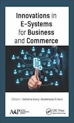 Innovations in E-Systems for Business and Commerce