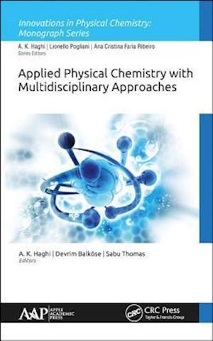 Applied Physical Chemistry with Multidisciplinary Approaches