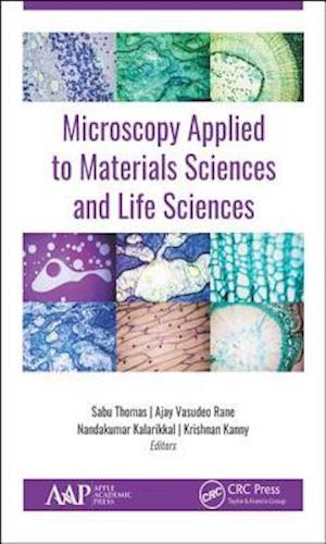 Microscopy Applied to Materials Sciences and Life Sciences