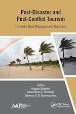 Post-Disaster and Post-Conflict Tourism