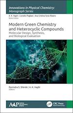 Modern Green Chemistry and Heterocyclic Compounds
