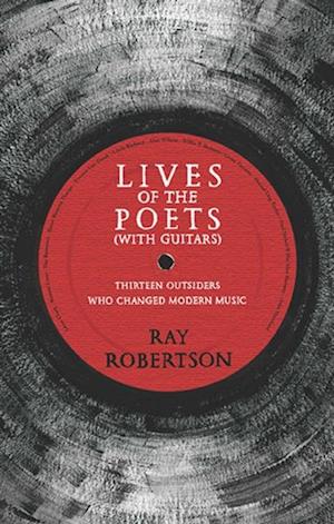 Lives of the Poets (with Guitars)