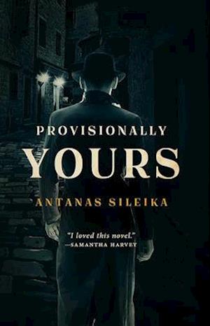 Provisionally Yours