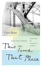 This Time, That Place : Selected Stories 