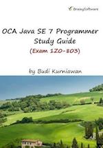 Oca Java Se 7 Programmer Study Guide (Exam 1z0-803)