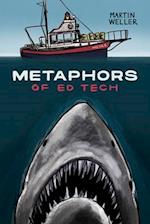 Metaphors of Ed Tech