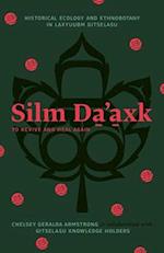 Silm Da'axk / To Revive and Heal Again