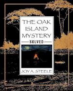 The Oak Island Mystery, Solved
