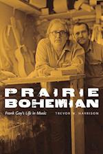 Harrison, T: Prairie Bohemian