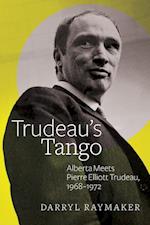 Raymaker, D: Trudeau's Tango