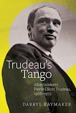 Trudeau''s Tango