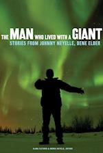 Man Who Lived with a Giant
