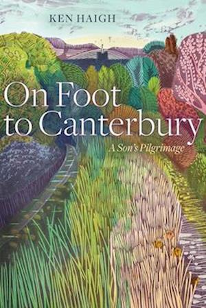 On Foot to Canterbury