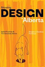 Situating Design in Alberta