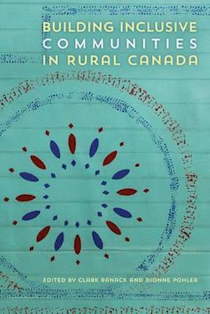 Building Inclusive Communities in Rural Canada