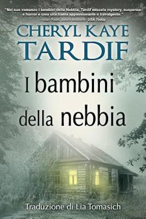 I Bambini Della Nebbia