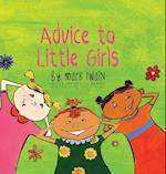 ADVICE TO LITTLE GIRLS