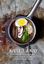 Niqiliurniq : A Cookbook from Igloolik 