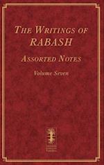 The Writings of RABASH - Assorted Notes - Volume Seven 