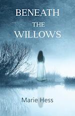 Beneath the Willows