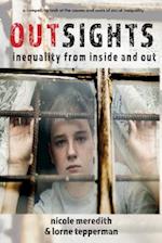 Outsights: Inequality from Inside and Out 