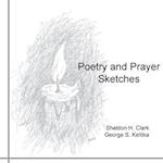 Poetry and Prayer Sketches 