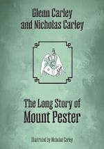 The Long Story of Mount Pester 